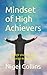 Mindset of High Achievers: ...