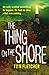 The Thing on the Shore