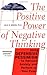 The Positive Power Of Negative Thinking