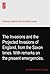The Invasions and the Projected Invasions of England, from the Saxon times. With remarks on the present emergencies.