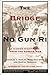 The Bridge at No Gun Ri: A Hidden Nightmare from the Korean War