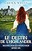 Le Destin de l'Highlander: ...