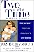 Two at a Time: Having Twins: The Journey Through Pregnancy and Birth