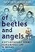 Of Beetles and Angels: A Boy's Remarkable Journey from a Refugee Camp to Harvard