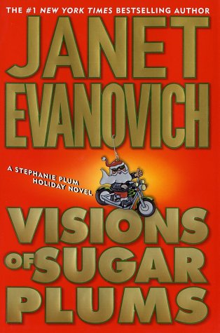 Visions of Sugar Plums: A Stephanie Plum Holiday Novel