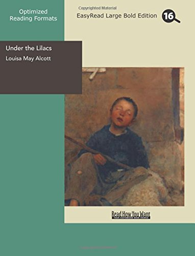 Under the Lilacs: Easyread Large Bold Edition