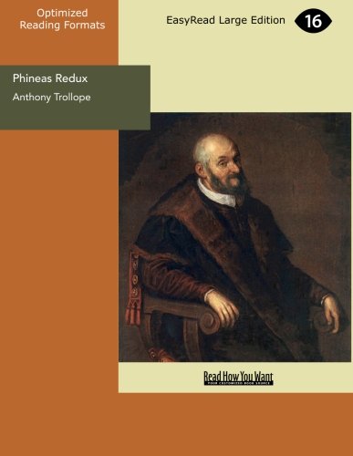Phineas Redux: Easyread Large Edition
