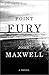 Point Fury : A Novel