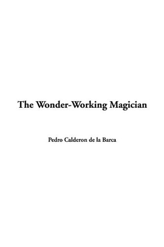 The Wonder-Working Magician