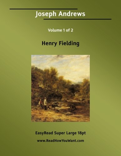 Joseph Andrews: Easyread Super Large 18pt Edition