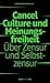 Cancel Culture und Meinungsfreiheit: Über Zensur und Selbstzensur: 136