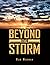 Beyond The Storm