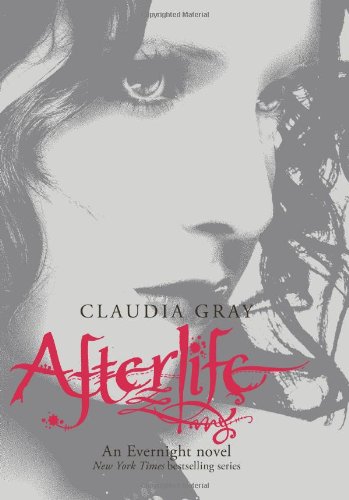 Afterlife: An Evernight Novel