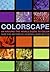 Colorscape: An Around-The-World Guide to Color