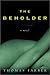 The Beholder: A Novel