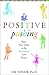 Positive Pushing: How to Raise a Successful and Happy Child