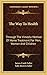 The Way To Health: Through The Vimedia Method Of Home Treatment For Men, Women And Children