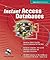 Instant Access Databases (Application Development)