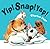 Yip! Snap! Yap!