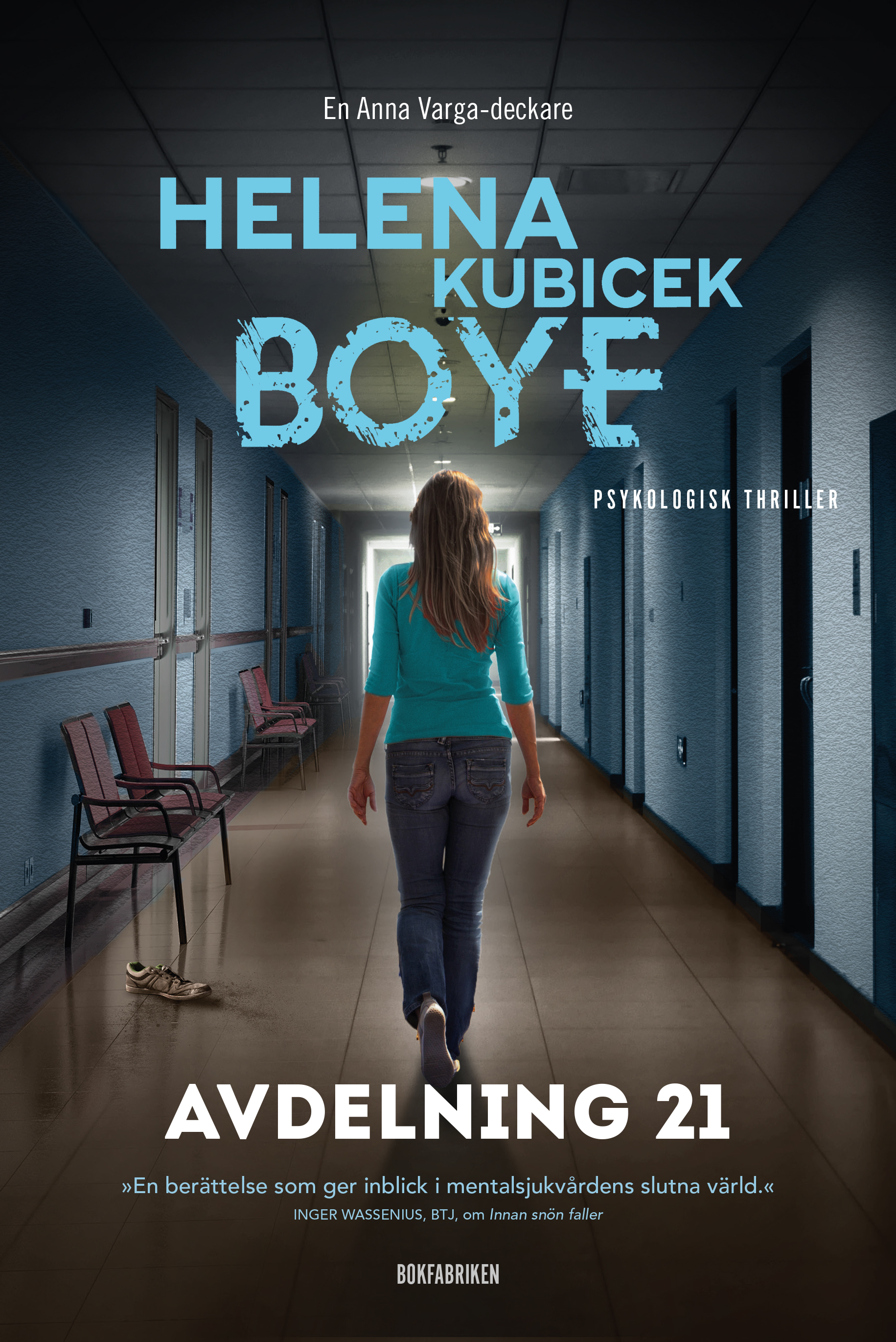 Avdelning 21 (Anna Varga, #5)