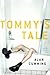 Tommy's Tale: A Novel