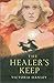 The Healer's Keep