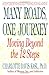 Many Roads One Journ