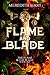 Flame and Blade (The Flame ...