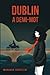 Dublin : A demi-mot