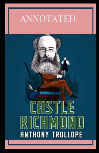Castle Richmond Annotated: penguin classics