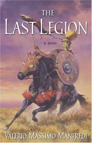 The Last Legion: A Novel