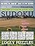 Smart Minds - 1000+ Sudoku Puzzles for Adults: Sudoku Puzzles from Easy to Expert for adults 300 Easy 300 Medium 300 Hard 300 Expert Positive Energy for Relax and Unwind. Great Mental Sharpness
