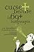 Curse and Berate in 69+ Languages