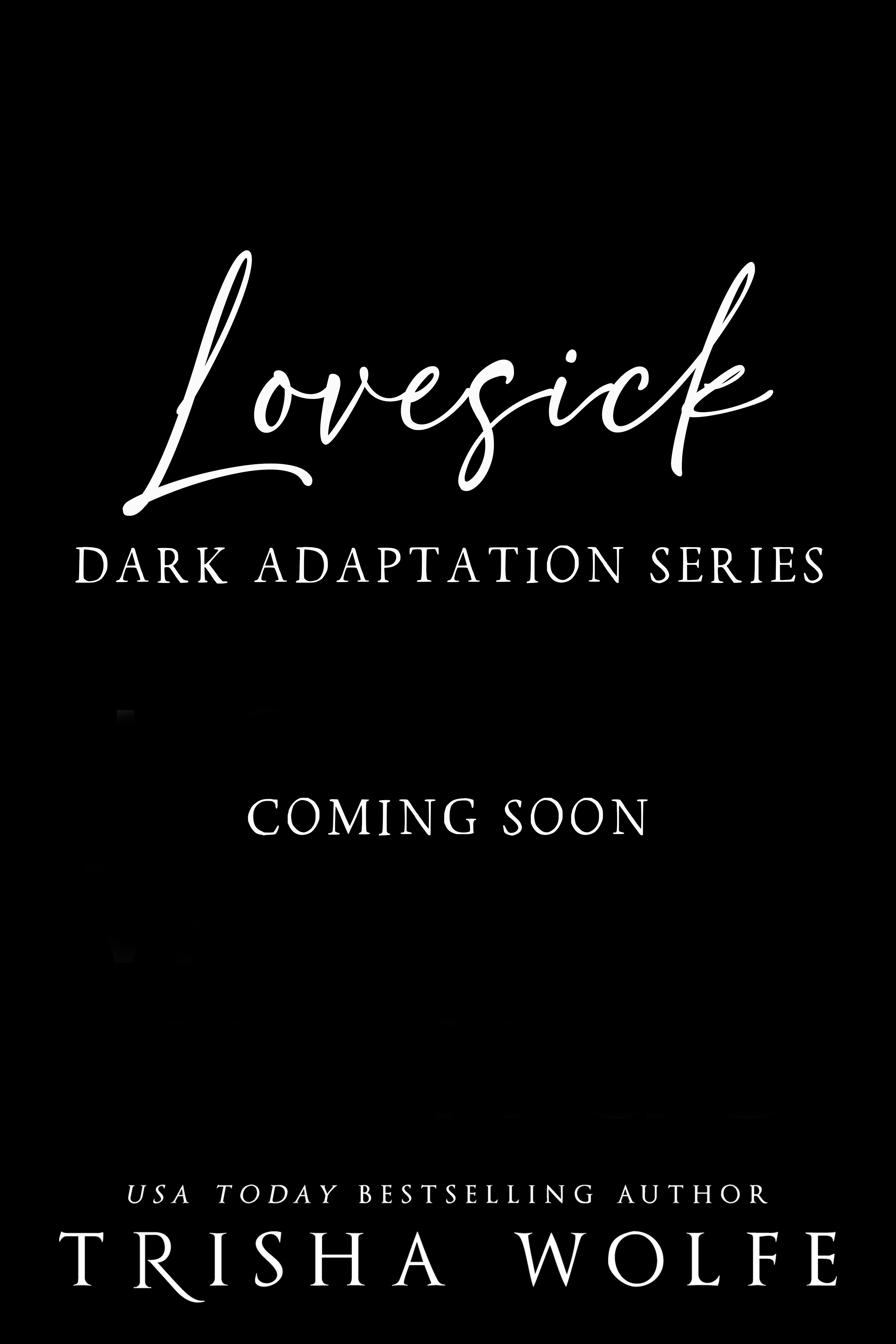Lovesick: Dark Adaptation Series (Unknown Binding)