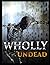 Steven Morales: Wholly Unde...