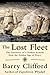 The Lost Fleet : The Discovery of a Sunken Armada from the Golden Age of Piracy