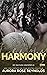 Harmony (Until Her/Him, #6)