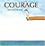 Courage