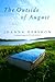 The Outside of August by Joanna Hershon The Outside of August by Joanna Hershon