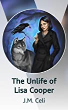 The Unlife of Lisa Cooper