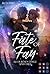 Fate of a Fay. Aller bösen Dinge sind drei: Knisternde New Adult Romantasy | Trashfilm-Drehbuchautorin trifft auf tätowierten Mottenfeenrich