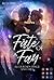 Fate of a Fay. Aller bösen Dinge sind drei: Knisternde New Adult Romantasy | Trashfilm-Drehbuchautorin trifft auf tätowierten Mottenfeenrich (German Edition)