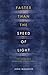Faster Than the Speed of Light: The Story of a Scientific Speculation