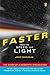 Faster Than the Speed of Light: The Story of a Scientific Speculation