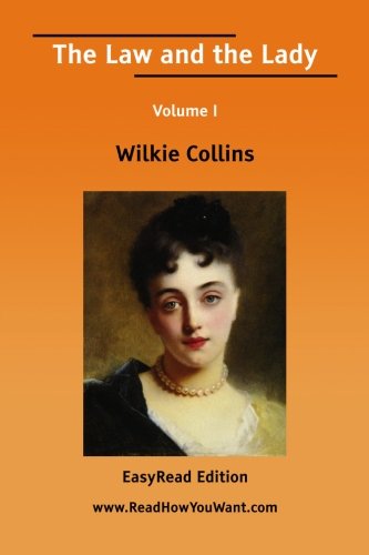 The Law and the Lady: Easyread Edition
