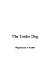 The Under Dog