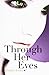 Through Her Eyes