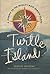 Turtle Island: A Journey to the World's Most Remote Island