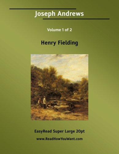 Joseph Andrews: Easyread Super Large 20pt Edition