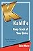 Kahlil's Keep Track of Your...